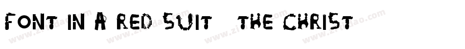Font in a Red Suit (The Christmas Font)字体转换